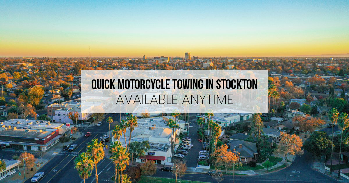 Quick Motorcycle Towing in Stockton