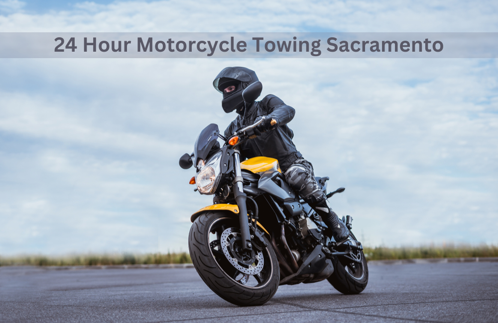 24 Hour Motorcycle Towing Sacramento